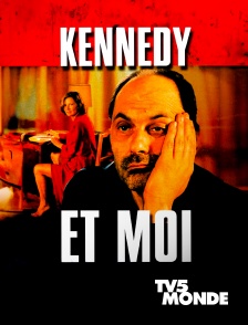 TV5MONDE - Kennedy et moi