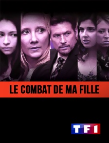 TF1 - Le combat de ma fille