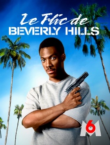 M6 - Le flic de Beverly Hills