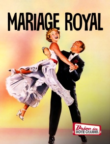 Drive-in Movie Channel - Mariage royal