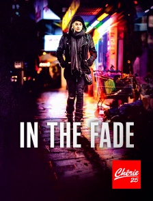 Chérie 25 - In the fade