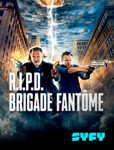 SYFY - R.I.P.D., brigade fantôme