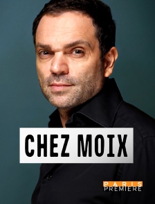 Paris Première - Chez Moix