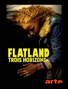 Arte - Flatland - Trois horizons