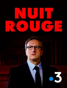 France 3 - Nuit rouge