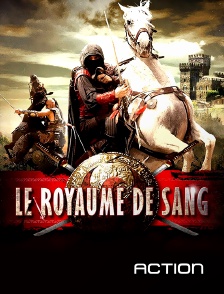 Action - Le royaume de sang