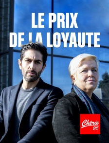 Chérie 25 - Le prix de la loyauté