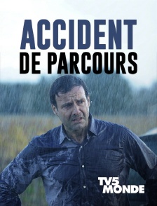 TV5MONDE - Accident de parcours