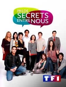 TF1 - Pas de secrets entre nous