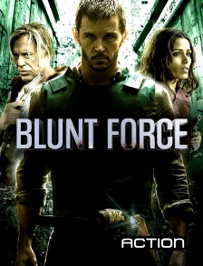 Action - Blunt Force