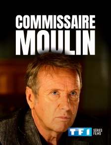 TF1 Séries Films - Commissaire Moulin