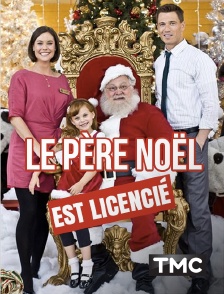 TMC - Le Père Noël est licencié !