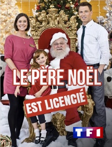 TF1 - Le Père Noël est licencié !