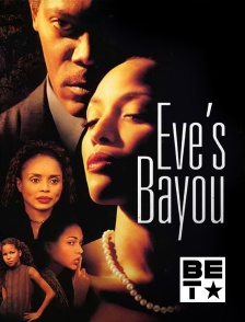 BET - Eve's Bayou