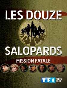 TF1 Séries Films - Les douze salopards : mission fatale