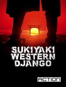 Action - Sukiyaki Western Django