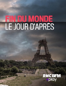 RMC BFM Play - Fin du monde : le jour d'après