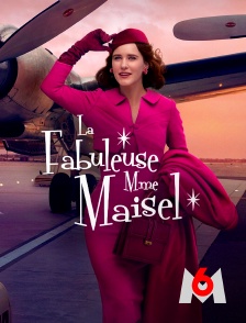 M6 - La fabuleuse Mme Maisel en replay