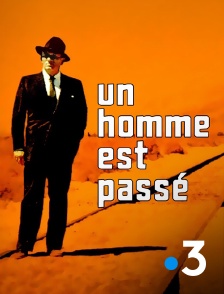 France 3 - Un homme est passé