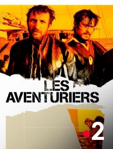 France 2 - Les aventuriers