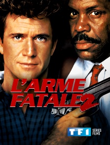 TF1 Séries Films - L'arme fatale 2