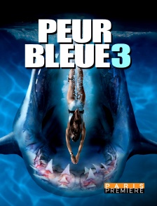 Paris Première - Peur bleue 3