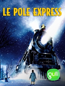 Gulli - Le pôle express