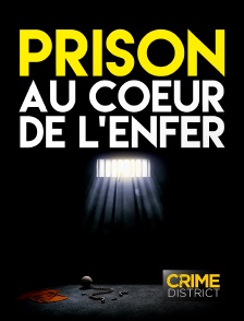 Crime District - Prison : Au coeur de l'enfer