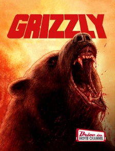 Drive-in Movie Channel - Grizzly