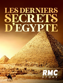 RMC Story - Les derniers secrets d'Egypte