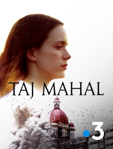 France 3 - Taj Mahal