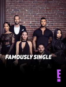 E! - Famously Single en replay