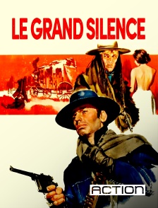 Action - Le grand Silence