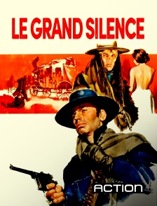 Action - Le grand Silence