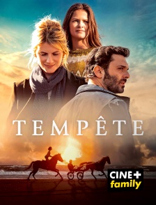 CINE+ Family - Tempête