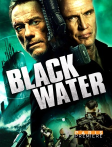 Paris Première - Black Water : menace en haute mer