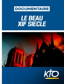 KTO - Le Beau XIIe siècle