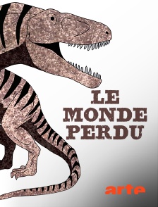 Arte - Le monde perdu