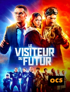 OCS - Le visiteur du futur