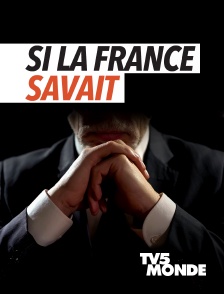 TV5MONDE - Si la France savait