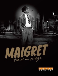 Paris Première - Maigret tend un piège