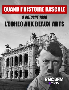 RMC BFM Play - Quand l'Histoire bascule : 9 octobre 1908, l'échec aux beaux-arts en replay