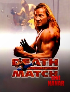 Ciné Nanar - Death Match