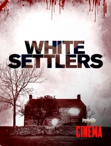 Molotov Channels Cinéma - White Settlers