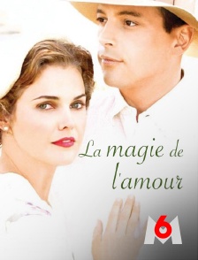 M6 - La magie de l'amour