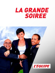 L'Equipe - La grande soirée Ligue 1