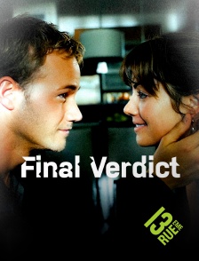 13EME RUE - Final Verdict