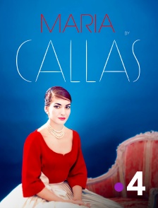 France 4 - Maria by Callas