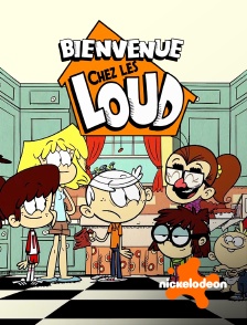 Nickelodeon - Bienvenue chez les Loud