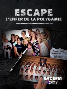 RMC BFM Play - Escape : l'enfer de la polygamie en replay